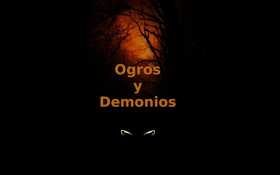Ogros y Demonios – Audio Podcast