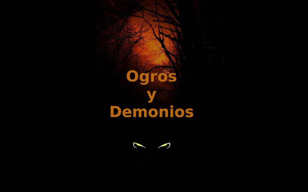 Ogros y demonios